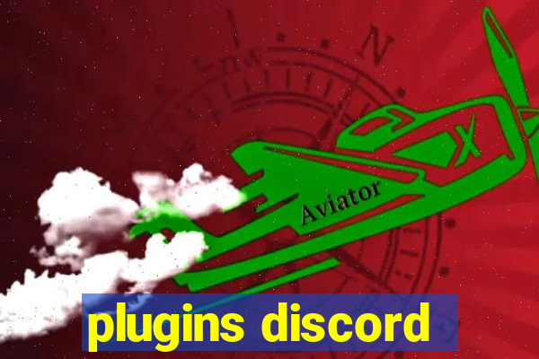 plugins discord